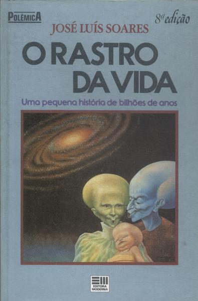 O Rastro Da Vida