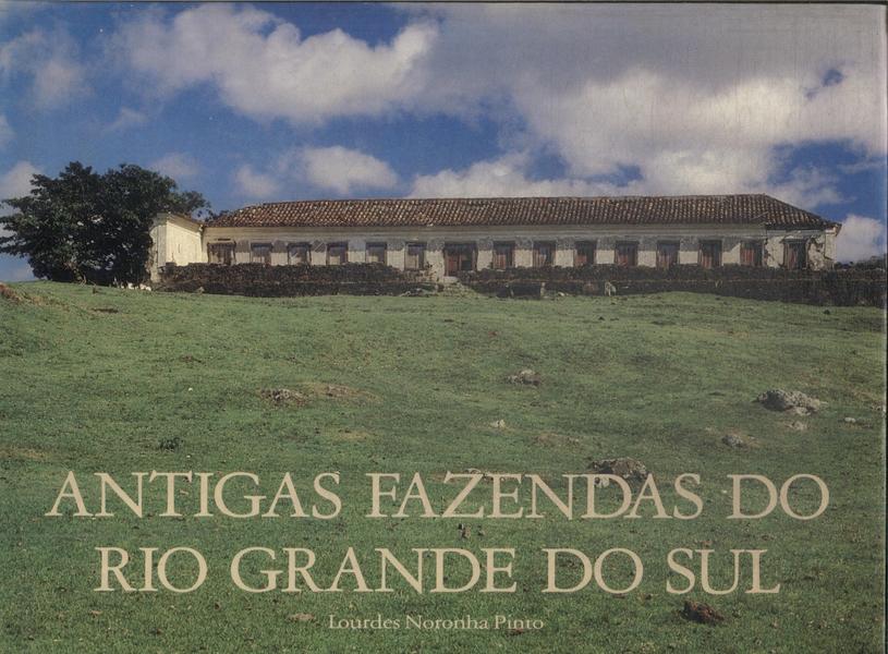 Antigas Fazendas Do Rio Grande Do Sul