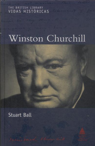 Winston Churchill: Vidas Históricas