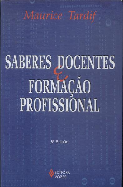 Saberes Docentes E Formação Profissional