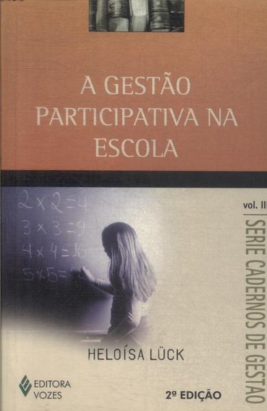 A Gestão Participativa Na Escola