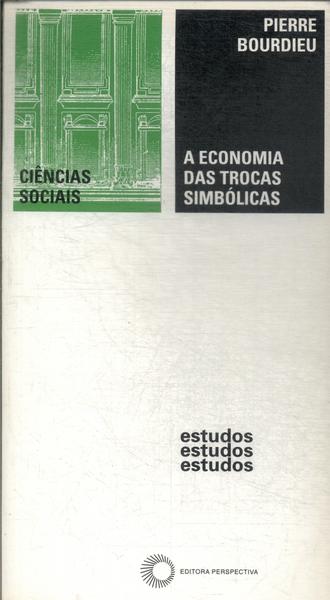 A Economia Das Trocas Simbólicas