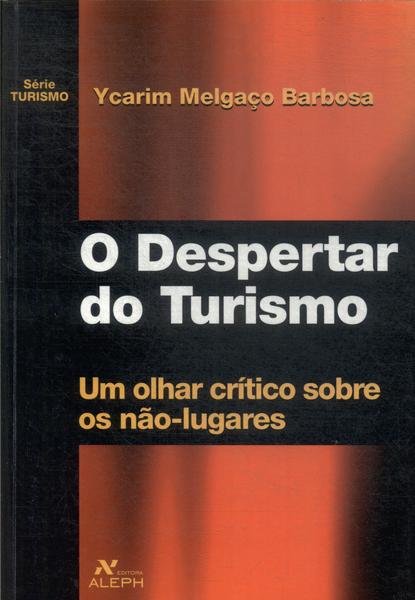 O Despertar Do Turismo