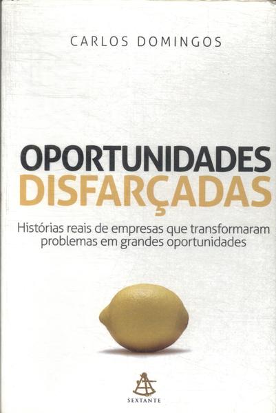 Oportunidades Disfarçadas