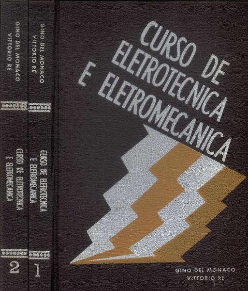 Curso De Eletrotécnica E Eletromecânica (2 Volumes - 1985)