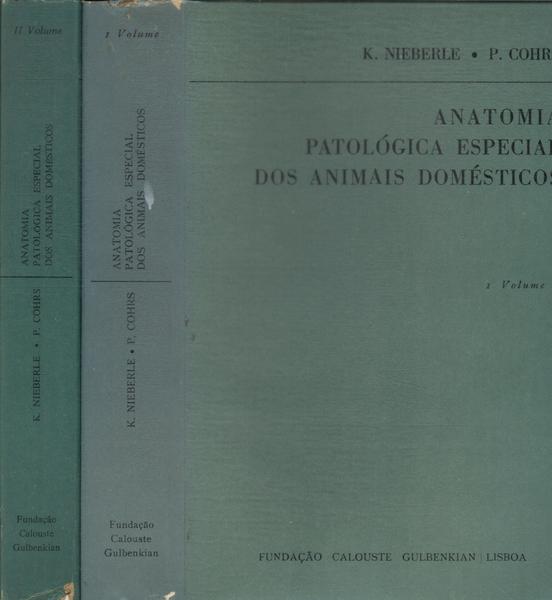 Anatomia Patológica Especial Dos Animais Domésticos (2 Volumes)