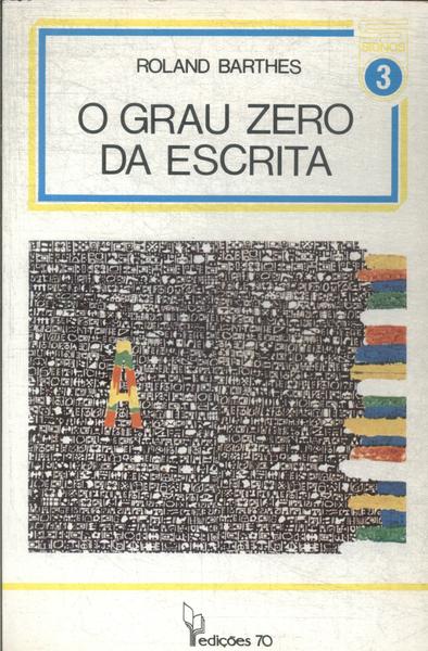 O Grau Zero Da Escrita (1997)