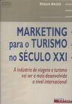 Marketing Para O Turismo No Século Xxi