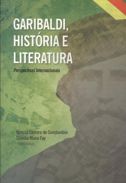 Garibaldi, História E Literatura