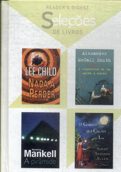 Nada A Perder - A Orquestra De La Salva O Mundo - A Pirâmide - A Garota Que Caçava A Lua