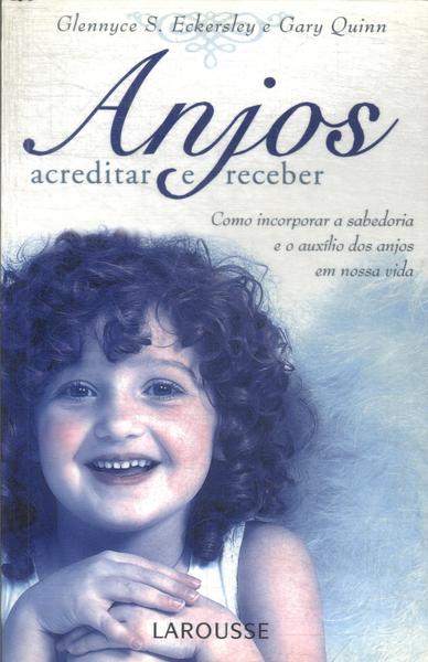 Anjos: Acreditar E Receber