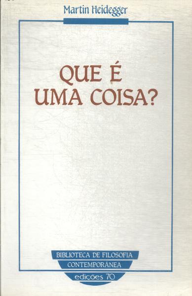 Que É Uma Coisa?