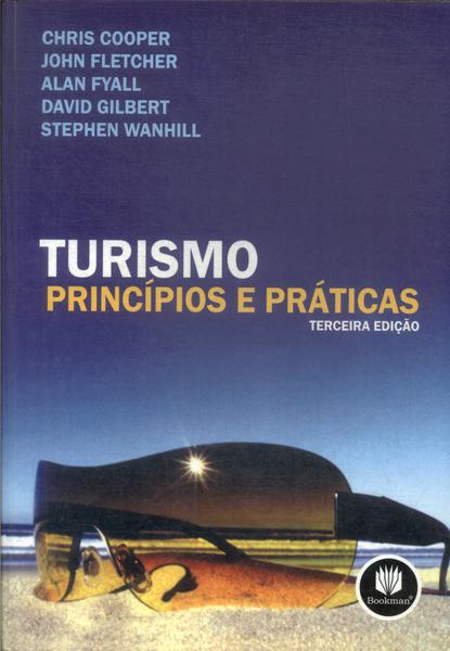Turismo: Princípios E Práticas