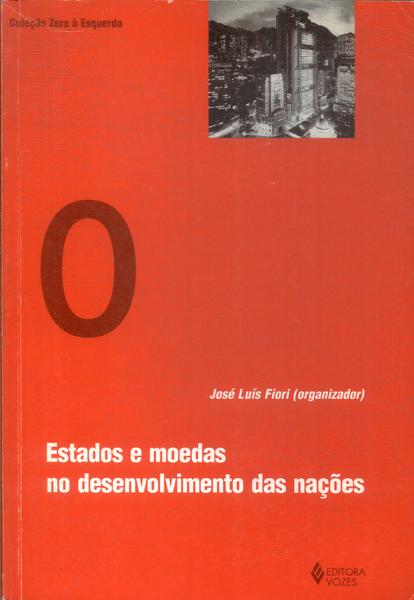 Estados E Moedas No Desenvolvimento Das Nações