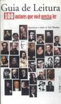 Guia De Leituras: 100 Autores Que Você Precisa Ler