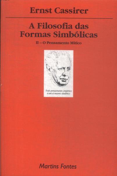A Filosofia Das Formas Simbólicas Vol 2