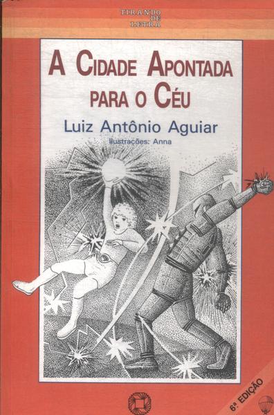 A Cidade Apontada Para O Céu