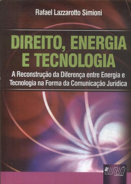 Direito, Energia E Tecnologia (2010)