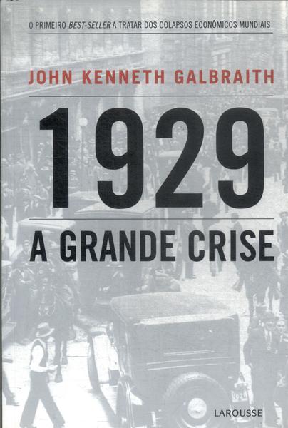 1929: A Grande Crise