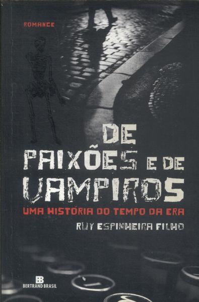 De Paixões E De Vampiros