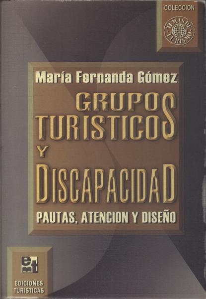 Grupos Turisticos Y Discapacidad