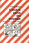 L'autre Sens Du Voyage