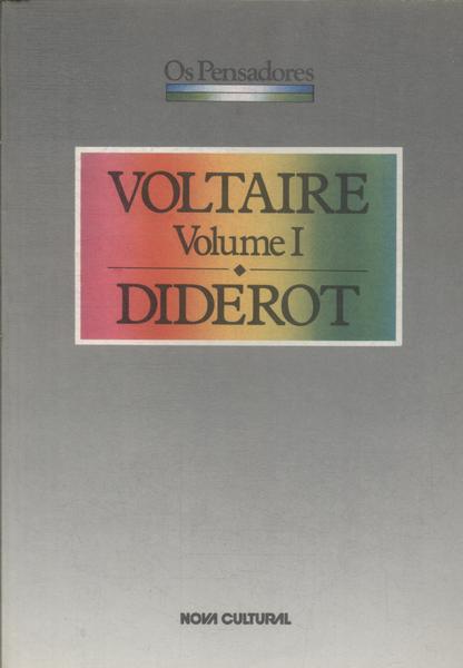 Os Pensadores: Voltaire Vol 1 - Diderot