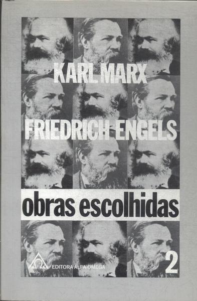 Obras Escolhidas De Karl Marx E Friedrich Engels Vol 2