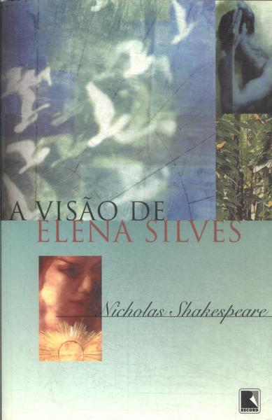 A Visão De Elena Silves