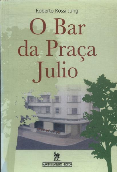 O Bar Da Praça Julio