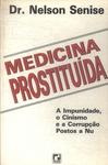 Medicina Prostituída