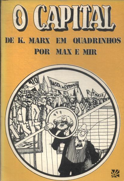 O Capital De K. Marx Em Quadrinhos