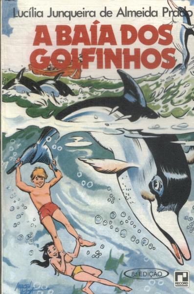 A Baía Dos Golfinhos