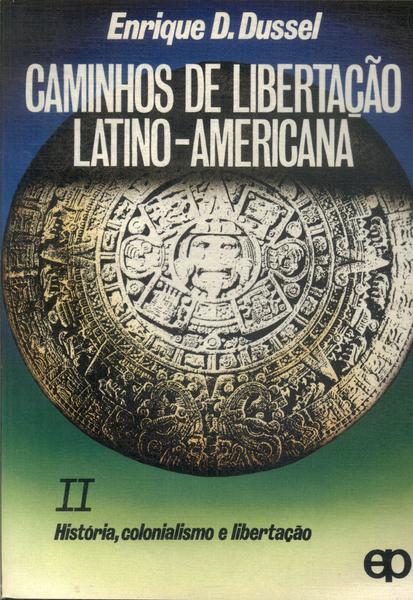 Caminhos De Libertação Latino-americana Vol 2