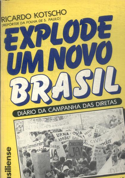 Explode Um Novo Brasil