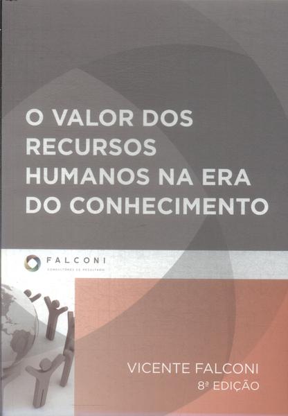 O Valor Dos Recursos Humanos Na Era Do Conhecimento