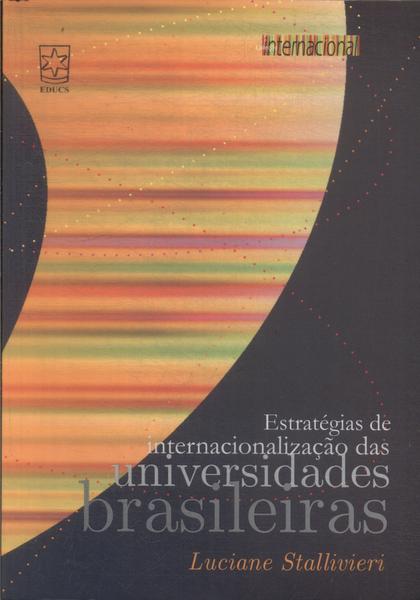 Estratégias De Internacionalização Das Universidades Brasileiras