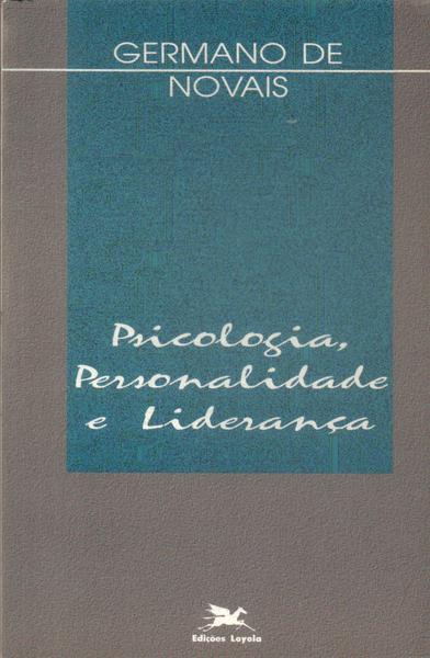 Psicologia, Personalidade E Liderança