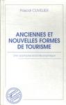 Anciennes Et Nouvelles Formes De Tourisme