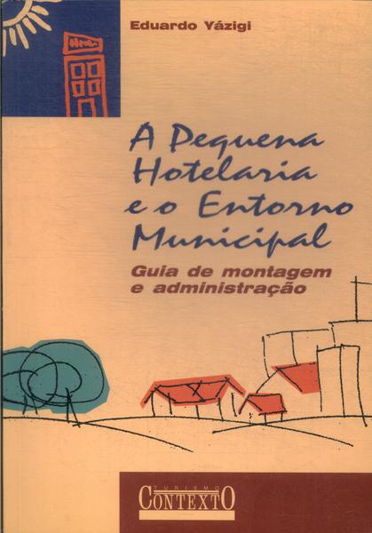 A Pequena Hotelaria E O Entorno Municipal