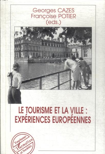 Le Tourisme Et La Ville