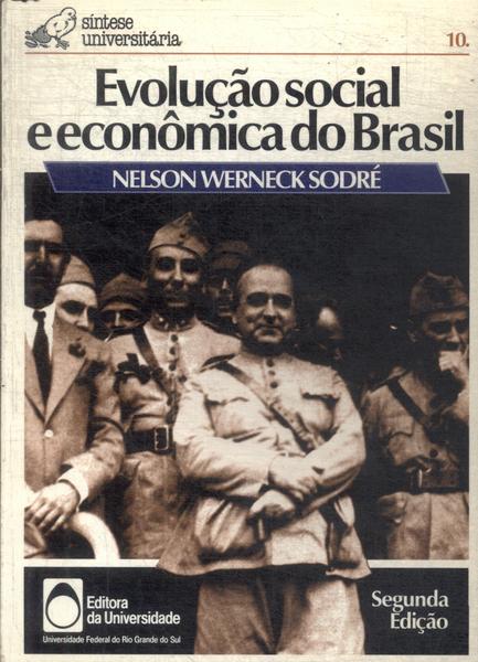 Evolução Social E Econômica Do Brasil