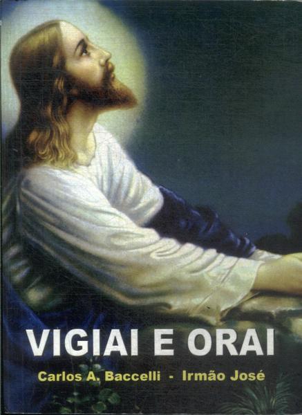 vigiai e orai carlos baccelli