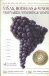 Guia De América Del Sur: Viñas, Bodegas & Vinos (2004)
