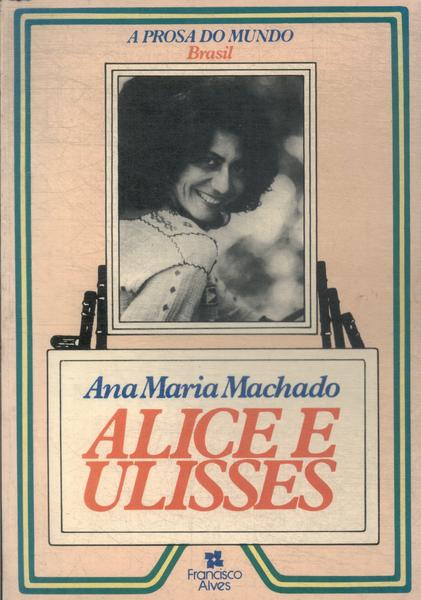 Alice E Ulisses