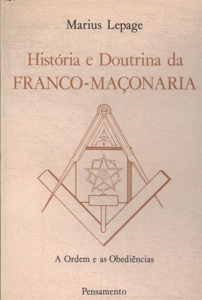 História E Doutrina Da Franco-maçonaria