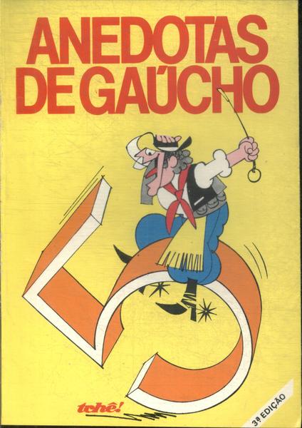 Anedotas De Gaúcho Vol 5