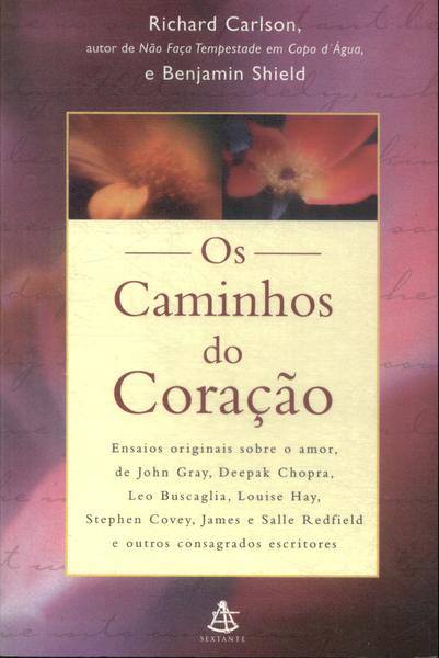 Os Caminhos Do Coração