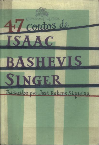 47 Contos De Isaac Bashevis Singer