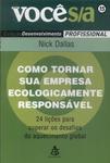 Como Tornar Sua Empresa Ecologicamente Responsável